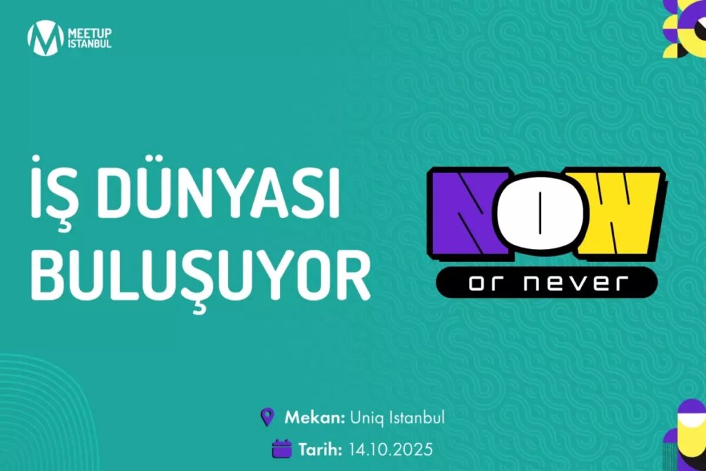 pazarlama ve is dunyasinin onemli isimleri meetup istanbul 2025 sahnesinde bulusuyor JljMmtnn