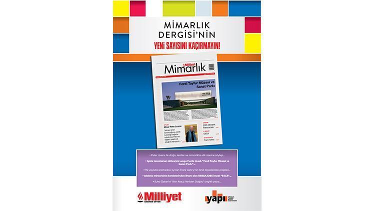 Milliyet Mimarlık Dergisi’nin 59. Sayısı Bu Pazar Bayilerde!